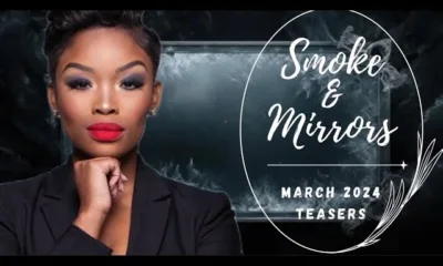 Smoke & Mirrors March 2024 Teasers